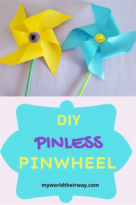 Diy Pinless Pinwheel Learn How To Make A Pinwheel Without Pins