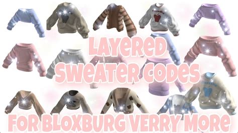 New 3d Layered Sweater Codes For Brookhaven Berry Avenue And Bloxburg