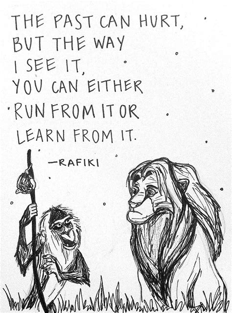 The monkey off of 'the lion king'. Lion King. Rafiki Quote | Disney tattoos quotes, Inspirational quotes disney, Disney quotes