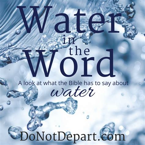 Water In The Word Do Not Depart