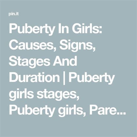 Puberty In Girls Causes Signs Stages And Duration Pub