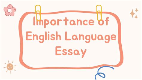 Importance Of English Language Essay 100 And 150 Words