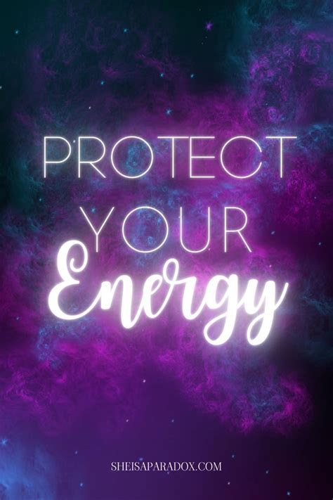 Protect Your Energy Inspirational Quotes Motivational Quotes For