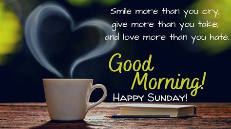 50 Best Good Morning Sunday Quotes Happy Sunday Morning