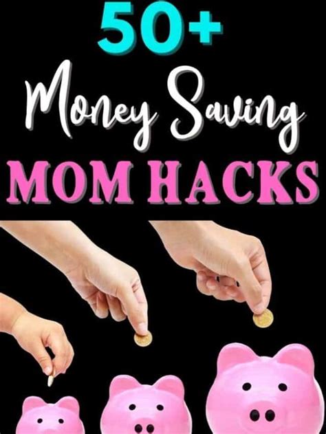 50 Frugal Money Saving Mom Hacks Mom Hacks 101