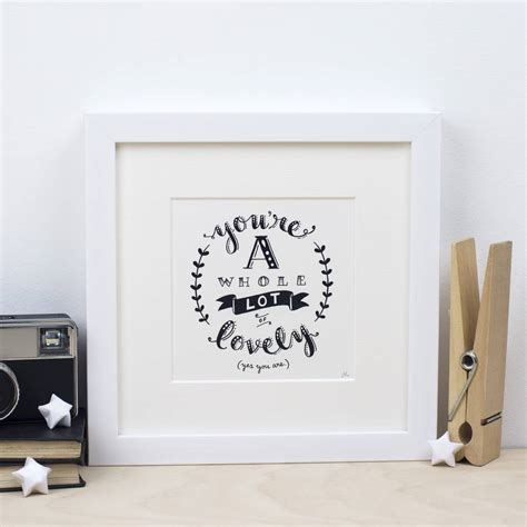 A Whole Lot Of Lovely Framed Typography Print By Jen Roffe