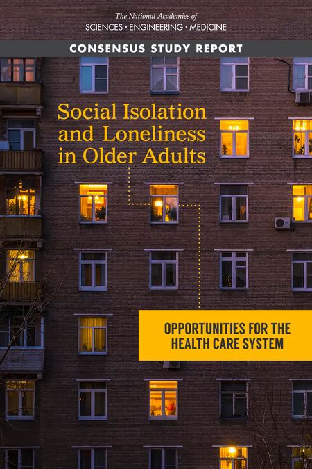 Social Isolation And Loneliness In Older Adults Opportunities For The