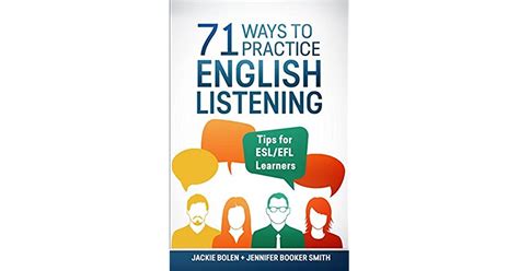 71 Ways To Practice English Listening Tips For Eslefl Learners By