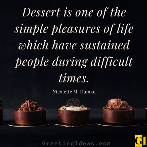 50 Best Delicious Dessert Quotes And Sayings