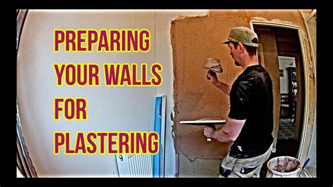 Preparing Your Walls For Plastering Plastering For Beginners