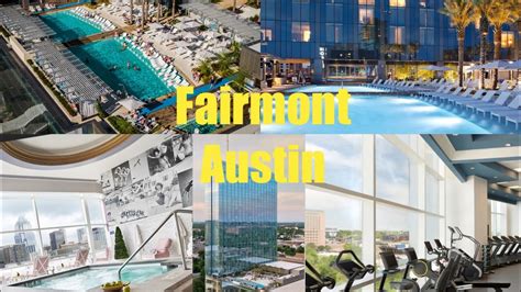 Fairmont Hotel Luxury Hotel In Austin Youtube