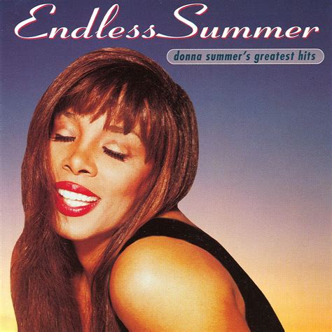 Saltez Donna Summer Endless Summer Donna Summers Greatest Hits