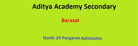 Aditya Academy Secondary Barasat North 24 Pargana Admission 2023 2024