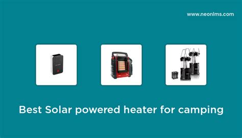 Best Selling Solar Powered Heater For Camping Of 2023