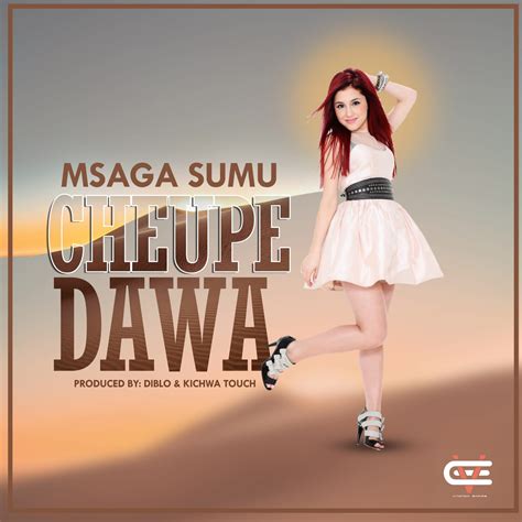 Audio Msaga Sumu Cheupe Dawa Download Dj Mwanga