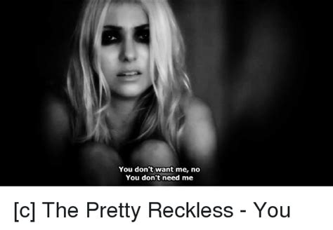 You Don't Want Me No You Don't Need Me C the Pretty Reckless - You