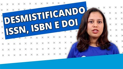 Desmistificando Issn Isbn E Doi Youtube