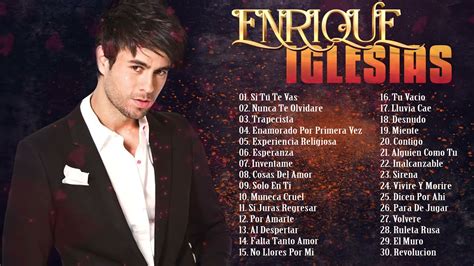 Enrique Iglesias Mix Exitos Romanticos Youtube