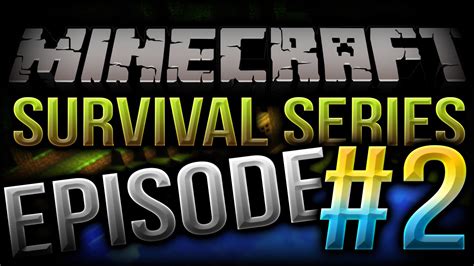Pc Minecraft Survival Series Ep2 Youtube
