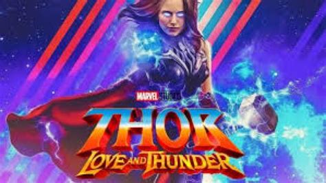 Thor Love And Thunder Release Date Cast Thor 4 Trailer News And Mcu