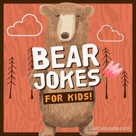 99 Bear Jokes For Kids Impawsibly Funny Listcaboodle