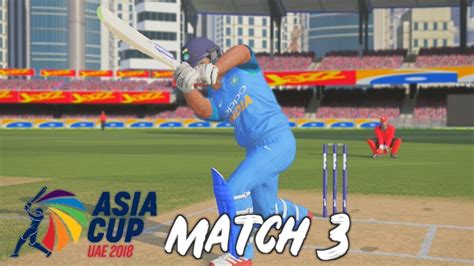 INDIA v HONG KONG - ASIA CUP 2018 GAMING SERIES - GROUP 1 MATCH 3 ...