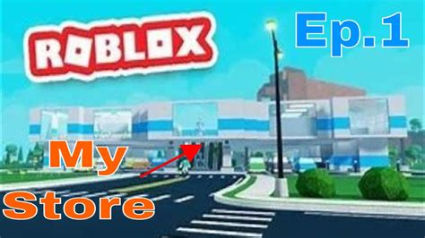 Retail Tycoon 2 Roblox Ep1 Youtube