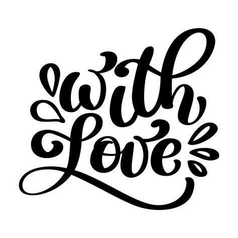 With Love Hand Lettering Handmade Calligraphy Vintage Vector Text On