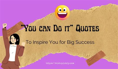 136 You Can Do It Quotes To Inspire You For Big Success 2023