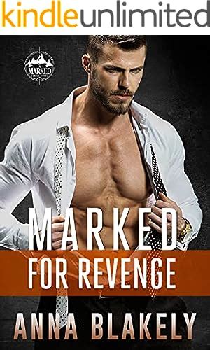 Marked For Disaster Marked Series Book 6 Kindle Edition By Blakely Anna Romance Kindle