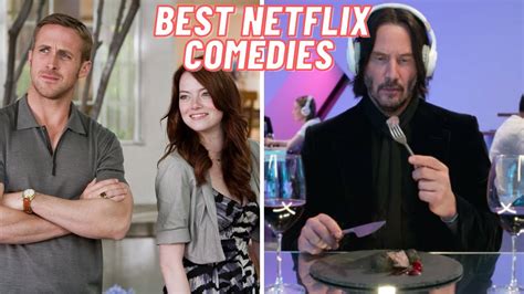 Best Comedies On Netflix Right Now 2021 The Best Comedies On Netflix Right Now Updated