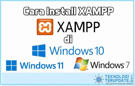 Gampang Begini Cara Install Xampp Di Windows Windows Dan Windows