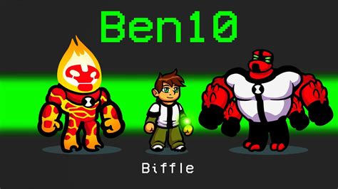 New Ben 10 Imposter Role In Among Us Youtube