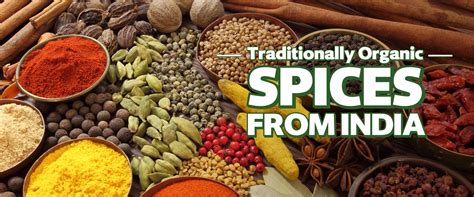 Traditionally Organic Spices From India IBEF