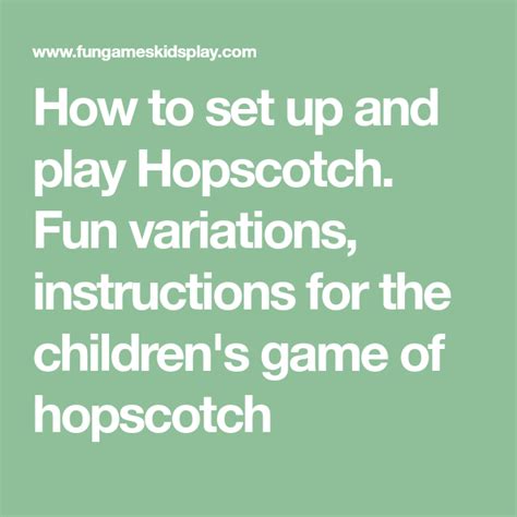 How To Set Up And Play Hopscotch Fun Variations Instructions For The