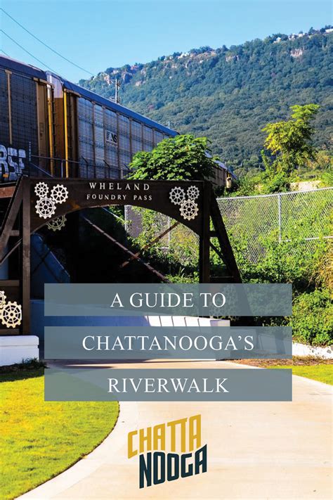 A Guide To Chattanoogas Riverwalk In 2021 Chattanooga Riverwalk