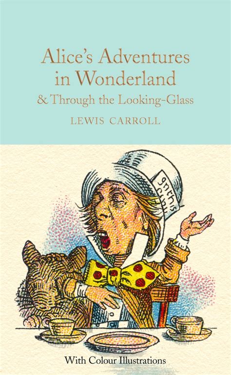 Alices Adventures In Wonderland And Through The Looking Glass Lewis