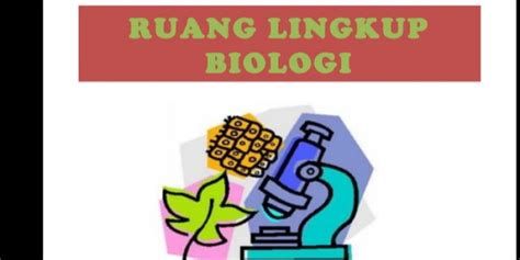 Gambar Ruang Lingkup Biologi Studyhelp