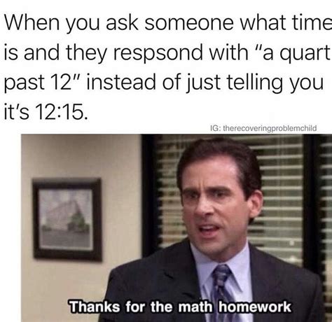 Thanks For The Math Homework Lol Office Humor Office Memes Office Jokes