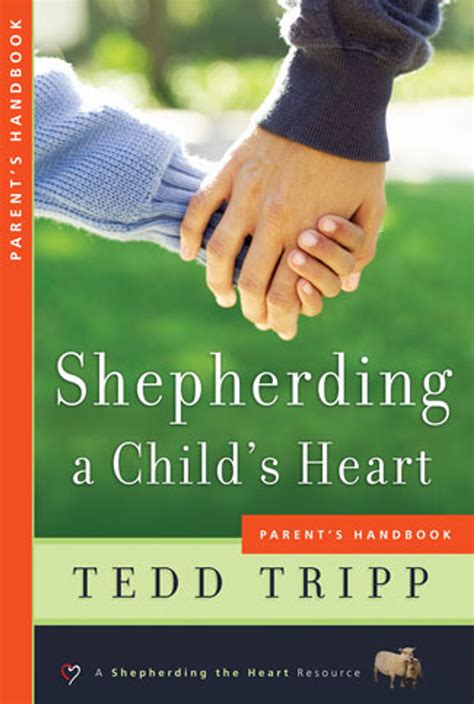 Shepherding A Childs Heart Parents Handbook Ebook Faith Resources