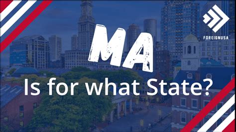 Ma Is For What State Foreign Usa