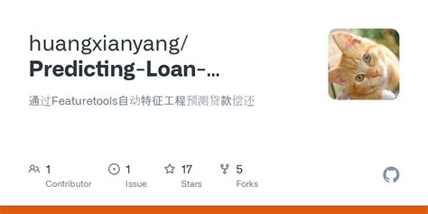 Github Huangxianyangpredicting Loan Repayment With Automated Feature Engineering In