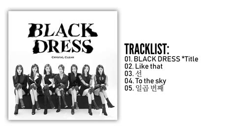 Full Album Clc 씨엘씨 Black Dress Youtube