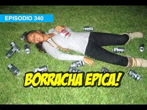 Borracha Epica Whatdafaqshow Youtube