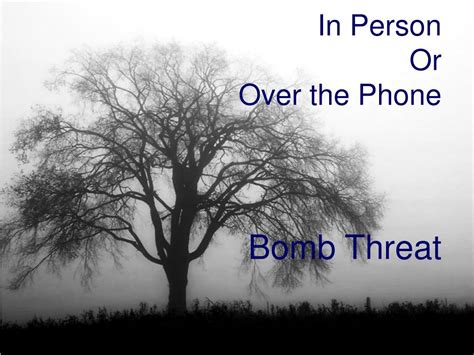Most bomb threats are received by phone. PPT - Bomb Threat PowerPoint Presentation, free download ...