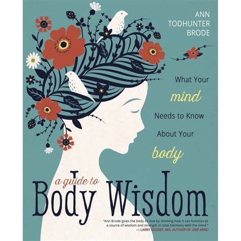 A Guide To Body Wisdom What You Need To Know Natural Healing