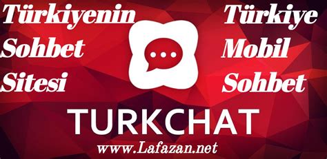 Türkiye Sohbet Sitesi Sohbet Sitesi Chat Sitesi Mobil Sohbet Sites