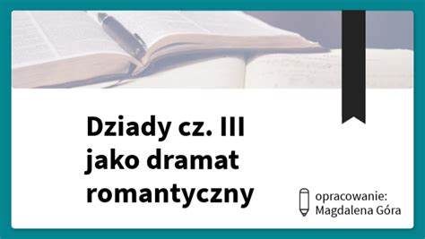 Dziady jako dramat romantyczny by Magdalena Góra on Genially