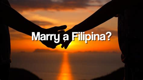 marry a filipina youtube