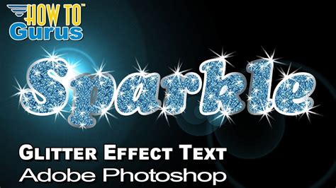 Photoshop Glitter Effect Tutorial How To Do Sparkling Glitter Text